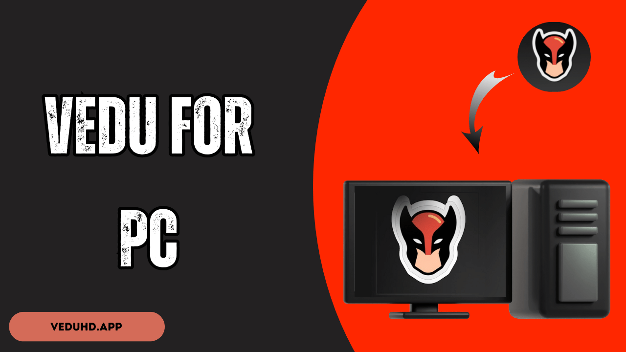 Vedu for PC 
